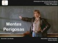 Resumo Critico do filme Mentes Perigosas